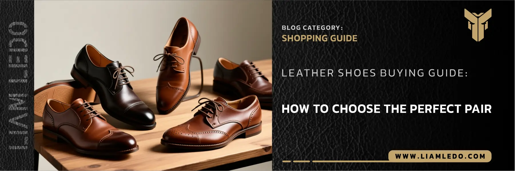 Leather Shoes Buying Guide – A complete guide on how to choose the perfect leather shoes, including types of leather shoes, sizing tips, styling ideas, and care instructions for men and women.