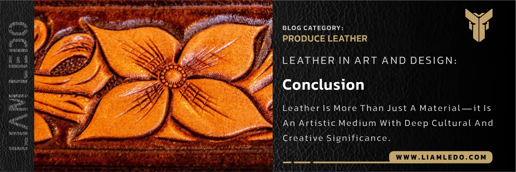 Leather in Art and Design: decorative arts and crafts, traditional techniques, modern fashion, and luxury home decor.