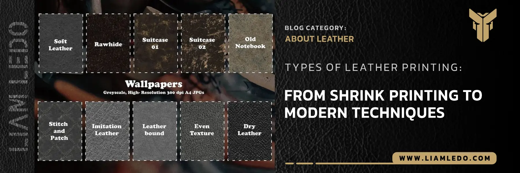 Overview of types of leather printing techniques with applications, features, and designs on leather products.